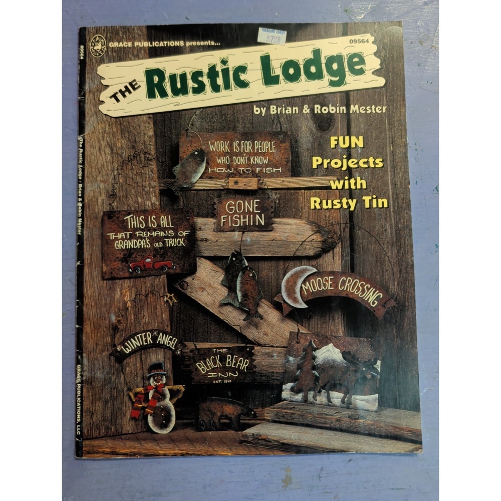 Decorative Painting The Rustic Lodge by Brian & Robin Mester Fun Rusty Tin